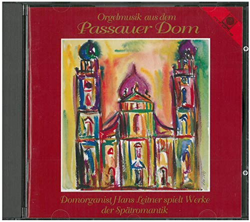 Orgelmusik aus dem Passauer Dom