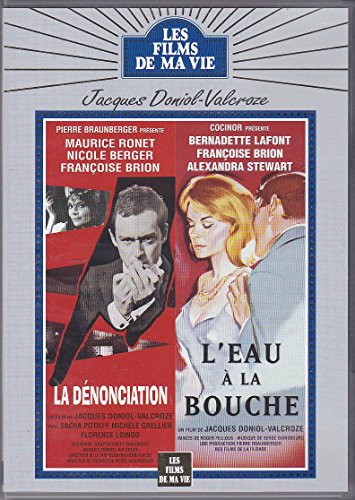 La Dénonciation + L'eau à la bouche