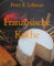 Französische Küche: Kochvergnügen leichtgemacht