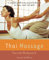 Thai Massage: Sacred Body Work (Avery Health Guides) (English Edition)