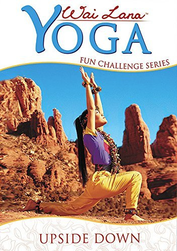 Wai Lana Yoga: Fun Challenge Series - Upside Down by Wai Lana