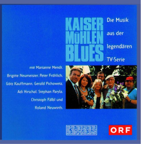 Kaisermühlenblues - Die Musik aus der legendären TV-Serie
