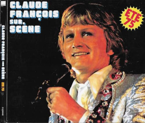 Claude Francois - Sur Scene Ete 1975