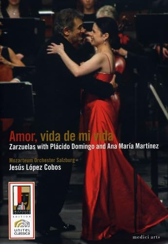 Amor, Vida de Mi Vida - Zarzuelas with Placido Domingo and Ana Maria Martinez
