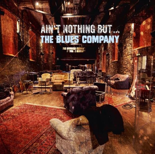 Ain't Nothin' But The Blues Company