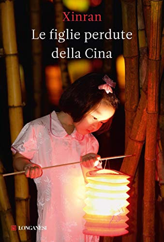 Le figlie perdute della Cina (La Gaja scienza Vol. 1009)