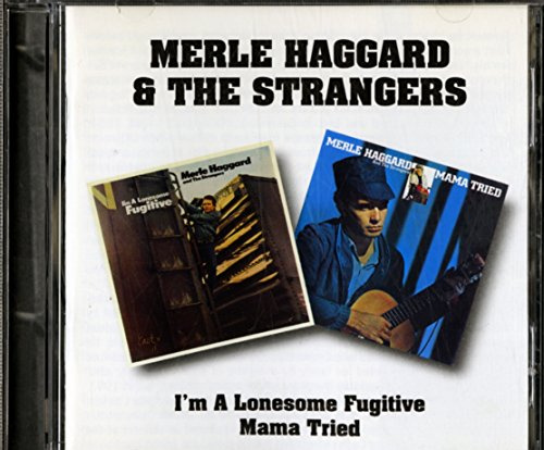 I'M a Lonesome Fugitive/Mama Tried