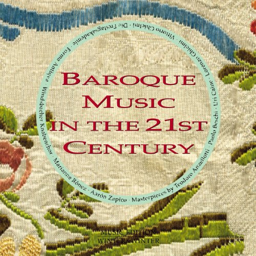 Baroque Music in the 21st Century