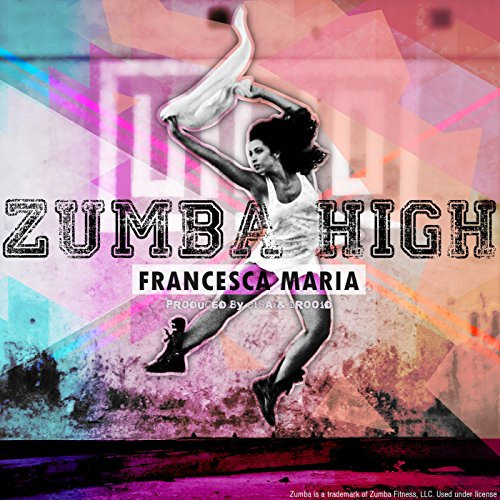 Zumba High (Radio Edit)