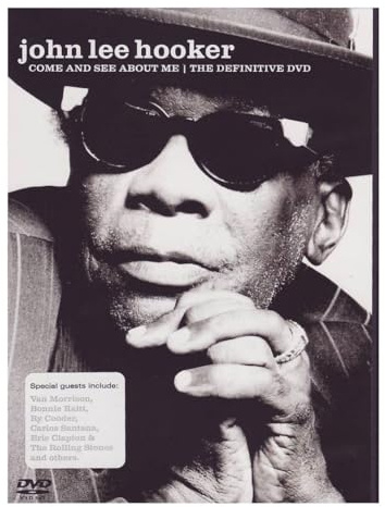 John Lee Hooker - Come And See About Me