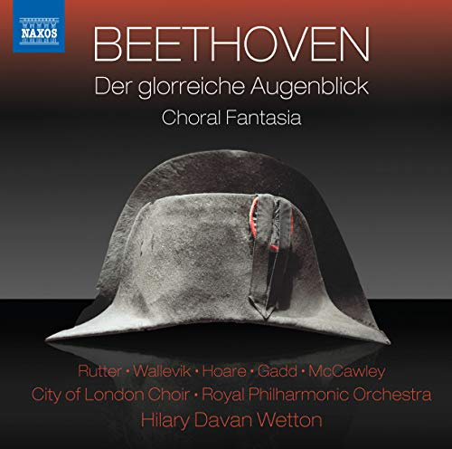 Beethoven: Der glorreiche Augenblich & Choral Fantasia