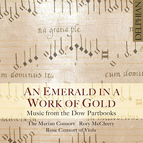 An Emerald in a Work of Gold - Music from the Dow Partbooks