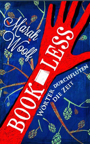 BookLess.Wörter durchfluten die Zeit (Magische Slow Burn Romantasy Saga) (BookLessSaga 1)