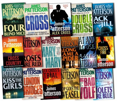 Alex Cross Series Collection James Patterson 17 Books Set Pack RRP: £230.84 (London Bridges, The Big Bad Wolf, Cross Fire, Double Cross, Cross, Mary, Mary, Kiss The Girls, Jack & Jill, Four Blind Mice, Violets are blue, Roses are Red, Pop Goes the weasel, Cat and Mouse, Along came a Spider, Cross Country, I, Trial)