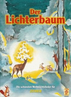 Verlag Preißler GmbH DER LICHTERBAUM - arrangiert für Zither [Noten/Sheetmusic]