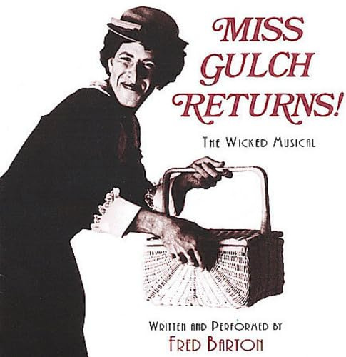 Miss Gulch Returns
