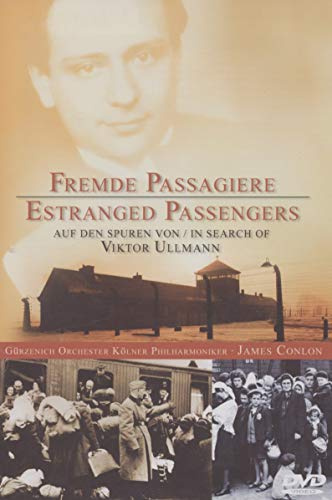 Estranged Passengers - In Search Of Viktor Ullmann