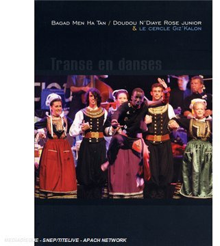 Men ha tan & doudou n'diaye rose : transe en danses