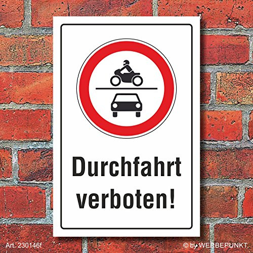 Schild Durchfahrt verboten PKW Motorrad Auto 600 x 400 mm | 3 mm Alu-Verbund, wetterfester UV-Direktdruck, robust und langlebig, Made in Germany