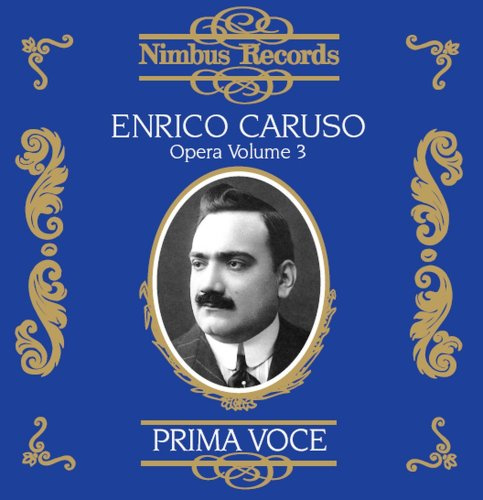 Enrico Caruso In Opera - Vol.3