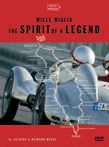 Mille Miglia - The Spirit of a Legend