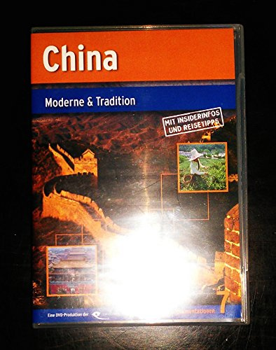 China - Moderne & Tradition