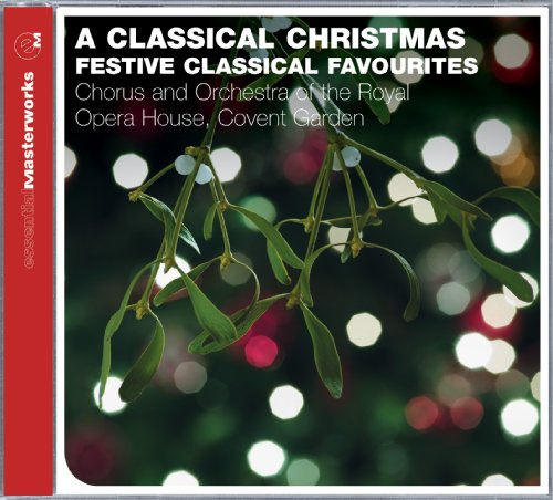 A Classical Christmas: Festive Classical Favourites