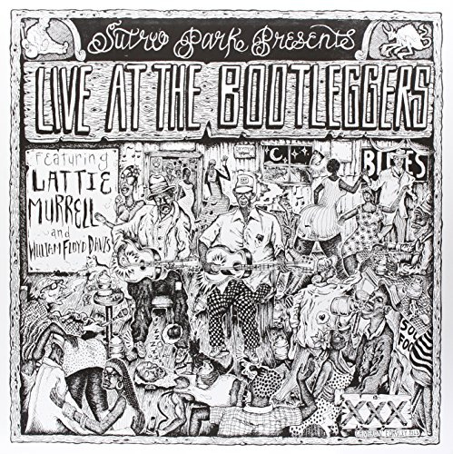 Live At The Bootleggers: Feat. Lattie Murrell & William Floyd Davis