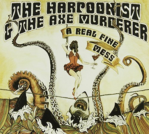 Real Fine Mess by Harpoonist & The Axe Murderer (2014-05-04)
