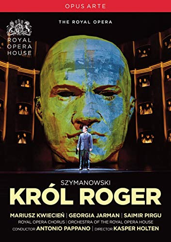 Szymanowski: Krol Roger (Royal Opera House 2015)