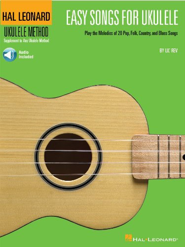 Easy Songs for Ukulele: Play the Melodies of 20 Pop, Folk, Country, and Blues Songs (Hal Leonard Ukulele Method) (English Edition)