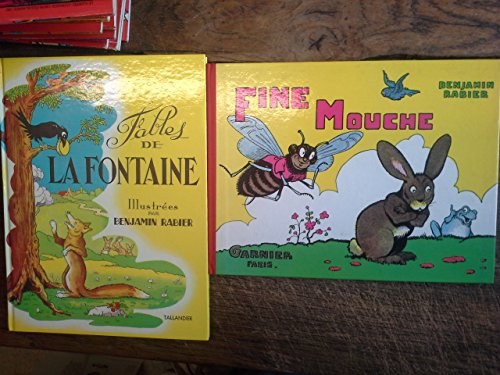 Lot 2 livres illustrés par Benjamin Rabier : Fables de La Fontaine + Fine mouche