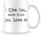 Finger prints - I Love You More Than You Love Me - Romantic Gift Mug, Ceramic, 11fl.oz.