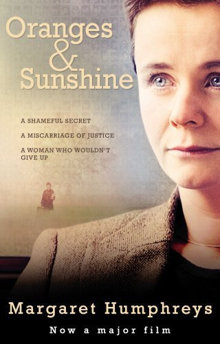 Oranges & Sunshine by Margaret Humphreys (2011-12-01)