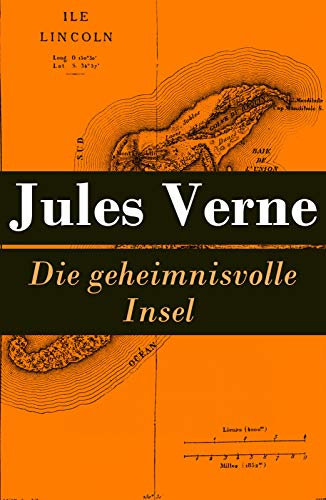 Die geheimnisvolle Insel: Illustrierte deutsche Ausgabe - Ein mystisches Abenteuer