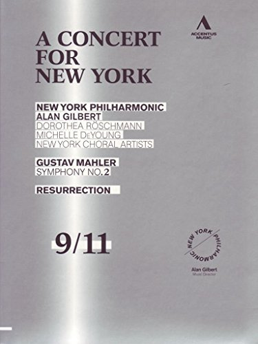 A Concert for New York - New York Philharmonic & Alan Gilbert
