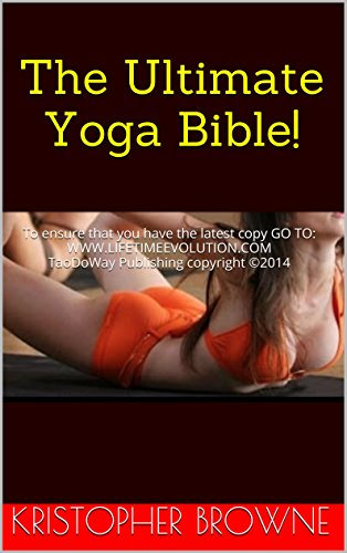 The Ultimate Yoga Bible! (English Edition)