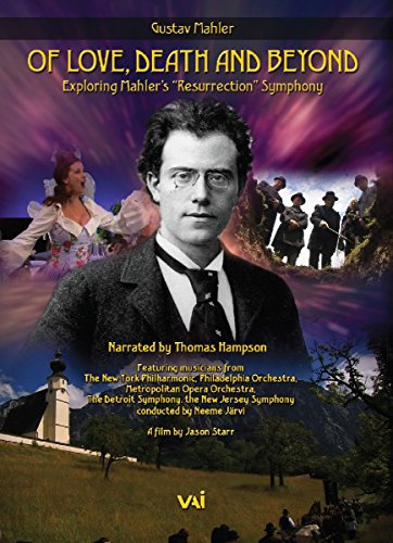 Of Love Death, and Beyond, Exploring Mahler's Resurrection Symphony