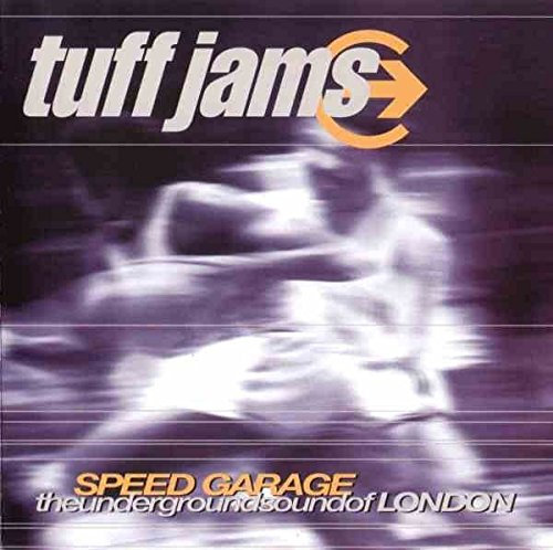 Tuff Jams Speed Garage