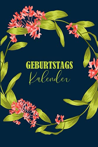 Geburtstagskalender: Planer zum Ausfüllen immerwährend und jahresunabhängig | A5 Organizer und Kalender zum Eintragen für Geburtstagen