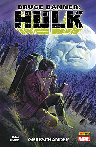 Bruce Banner: Hulk, Band 4 - Grabschänder: Bd. 4: Grabschänder