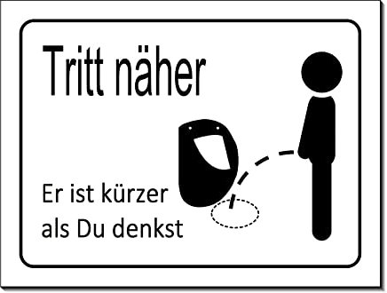 Desi-Schilder-Tritt näher-Er ist kürzer als du denkst-Toilette-150 x 100 x 3 mm + 200 x 150 x 3 mm Aluminium Verbund-Warnschild-Hinweisschild…