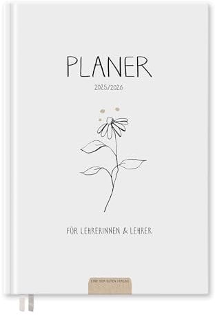 Eine der Guten Lehrerplaner 2025/2026, A5 Lehrerkalender, 2 Seiten pro Woche, Schuljahresplaner 25/26, leichtes Hardcover, Weiß Schwarz Beige mit Blume, nachhaltig & klimaneutral