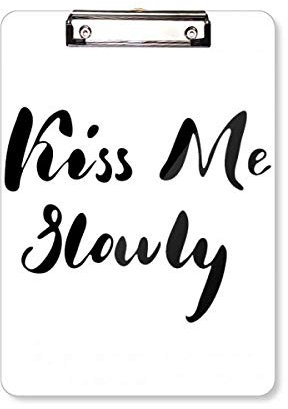 Kiss Me Slowly Zitat Klemmbrett Ordner Schreibblock Trägerplatte A4