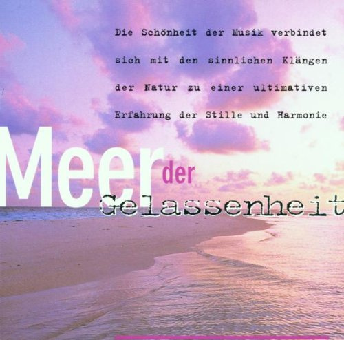 Meer der Gelassenheit