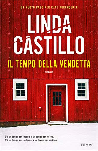 Il tempo della vendetta (I nuovi casi di Kate Burkholder Vol. 11)