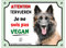 Plaque humour Tervueren fauve pas vegan panneau pancarte humoristique chien berger belge