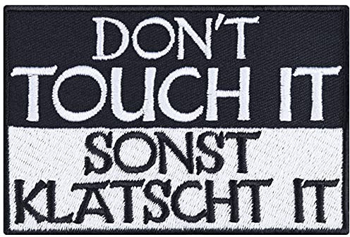 Heavy Metal Aufnäher Don't touch it, sonst klatscht it Aufbügler Biker Patch zum annähen/aufbügeln | Motorrad Sticker Geschenk Applikation für alle Stoffe | 90x60mm