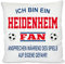 Fussball Kissen | Ich bin ein Heidenheim Fan - Ansprechen während des Spiels auf eigene Gefahr | Dekokissen für Fußballfans | Hülle und Füllung | 40cm x 40cm | mit Wunschtext auf der Rückseite
