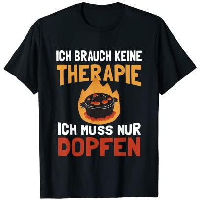 Dopfen Dutch Oven Dopf Schmortopf Kochtopf Camping T-Shirt